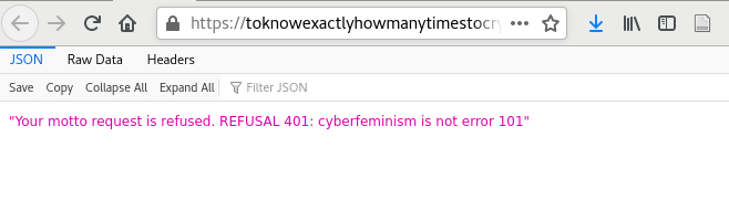 Firefox JSON viewer reporting a pink API error 401: cyberfemminism is not error 101 